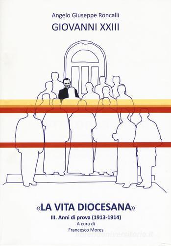 «La vita diocesana» vol.3 di Giovanni XXIII edito da Studium
