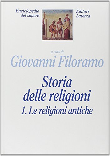 Storia delle religioni vol.1 edito da Laterza