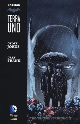 Terra uno. Batman di Geoff Johns, Gary Frank edito da Lion