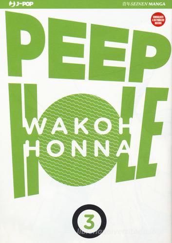 Peep hole vol.3 di Wakoh Honna edito da Edizioni BD