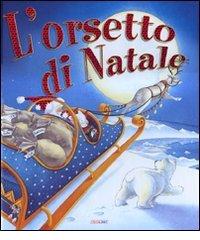 L' orsetto di Natale di Henrietta Stickland edito da Crealibri