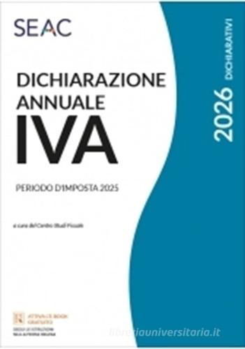 Dichiarazione annuale IVA 2026 edito da Seac