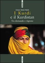 I kurdi e il Kurdistan. Tra domande e risposte di Zuhair Abdul-Malek edito da Futura