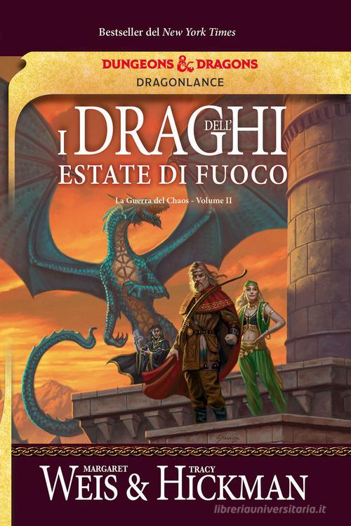Libro I draghi dell'estate di fuoco. La guerra del Chaos. DragonLance vol. 2 di Margaret Weis, Tracy Hickman Fenici di Armenia