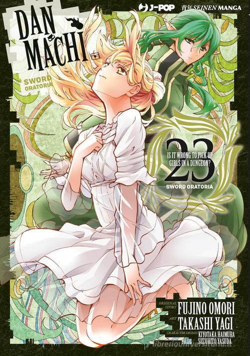 DanMachi. Sword oratoria vol. 23 di Fujino Omori edito da Edizioni BD