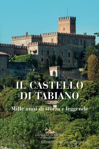 Il castello di Tabiano. Mille anni di storia e leggende edito da Gangemi Editore
