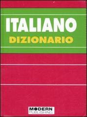Italiano. Dizionario di Maristella Maggi, Fiorella Villa edito da Modern Publishing House