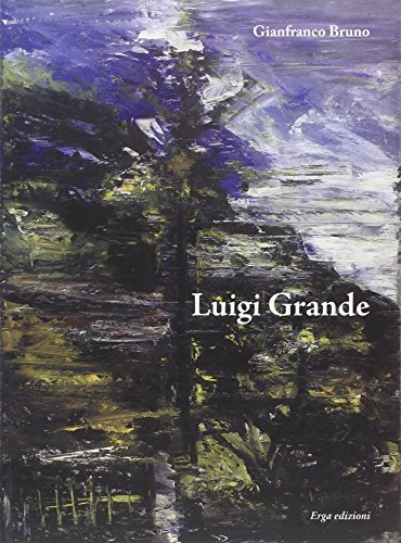Luigi Grande. Opere dal 1996 al 2006 edito da ERGA