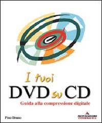 Dal DVD al CD con un clic di Pino Bruno, De Salvo Marco edito da Mondadori Informatica