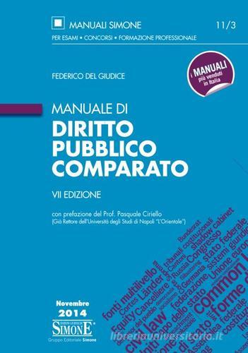 Manuale di diritto pubblico comparato di Federico Del Giudice edito da Edizioni Giuridiche Simone
