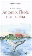 Antonio, l'isola e la balena di Isabel Russinova edito da Rai Libri