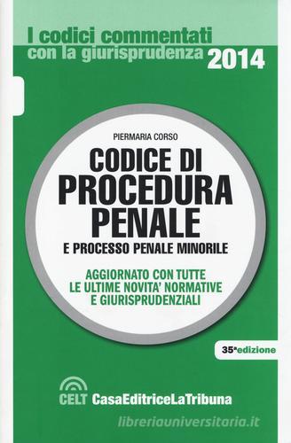Codice di procedura penale e processo penale minorile edito da La Tribuna