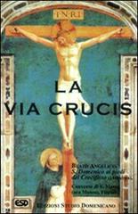 La Via crucis edito da ESD-Edizioni Studio Domenicano