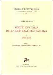 Scritti di storia della letteratura italiana vol.1 di Carlo Dionisotti edito da Storia e Letteratura