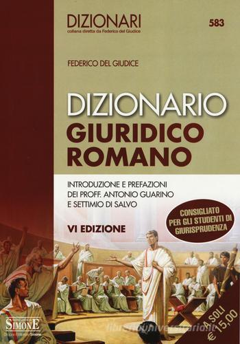 Dizionario giuridico romano di Federico Del Giudice edito da Edizioni Giuridiche Simone