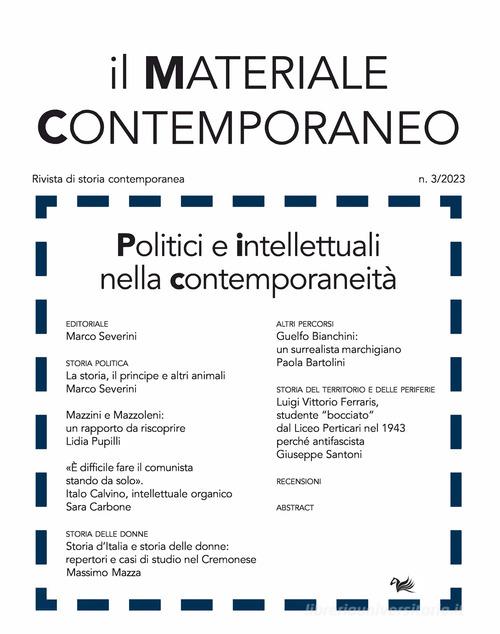 Il materiale contemporaneo. Rivista di storia contemporanea vol.3 edito da Aras Edizioni