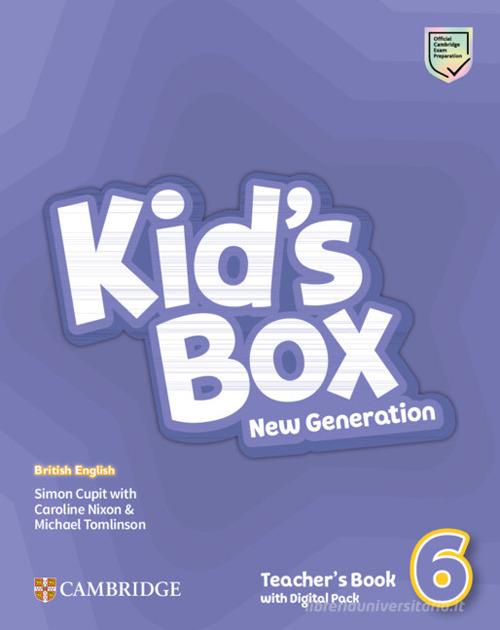 Kid's box. New generation. Teacher's book. Level 6. Con espansione online di Caroline Nixon, Michael Tomlinson edito da Cambridge