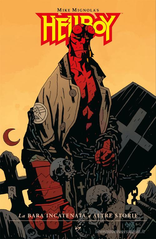 La bara incatenata e altre storie. Hellboy vol. 3 di Mike Mignola edito da Star Comics