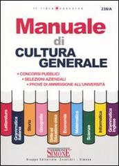 Manuale di cultura generale edito da Edizioni Giuridiche Simone