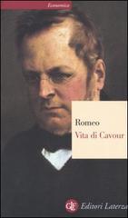 Vita di Cavour di Rosario Romeo edito da Laterza