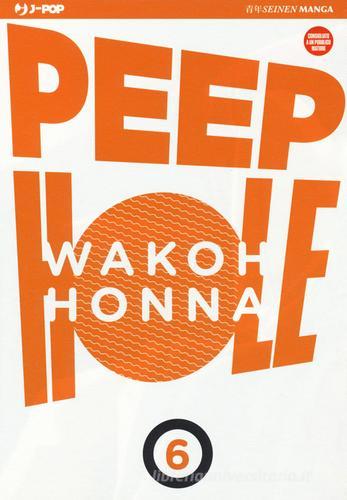 Peep hole vol.6 di Wakoh Honna edito da Edizioni BD