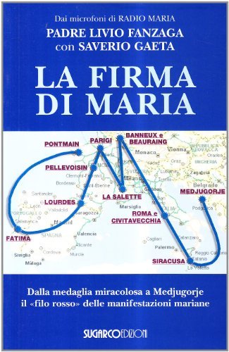 La firma di Maria di Livio Fanzaga, Saverio Gaeta edito da SugarCo