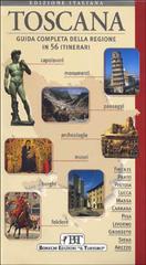 Toscana. Guida completa della regione in 56 itinerari. di Claudio Pescio edito da Bonechi-Edizioni Il Turismo