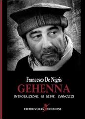 Gehenna di Francesco De Nigris edito da Cicorivolta