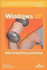 Windows XP... alla massima potenza di Pino Bruno, De Salvo Marco edito da Mondadori Informatica