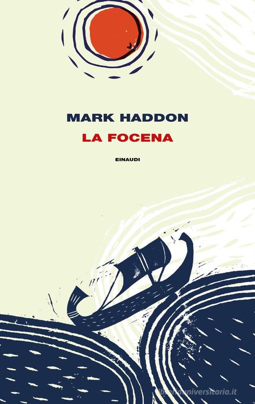 La focena di Mark Haddon edito da Einaudi