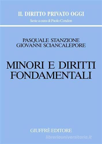 Minori e diritti fondamentali di Pasquale Stanzione, Giovanni Sciancalepore edito da Giuffrè