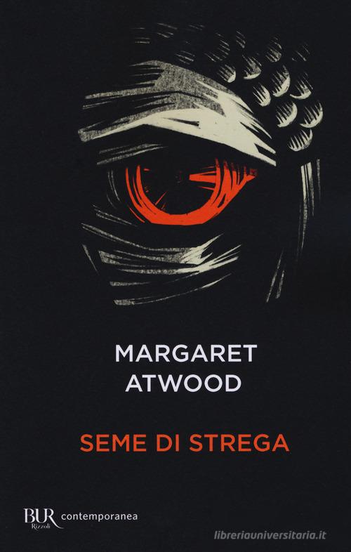 Libro Seme di strega di Margaret Atwood BUR Contemporanea di Rizzoli
