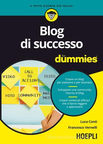 Blog di successo For Dummies di Luca Conti, Francesco Vernelli edito da Hoepli