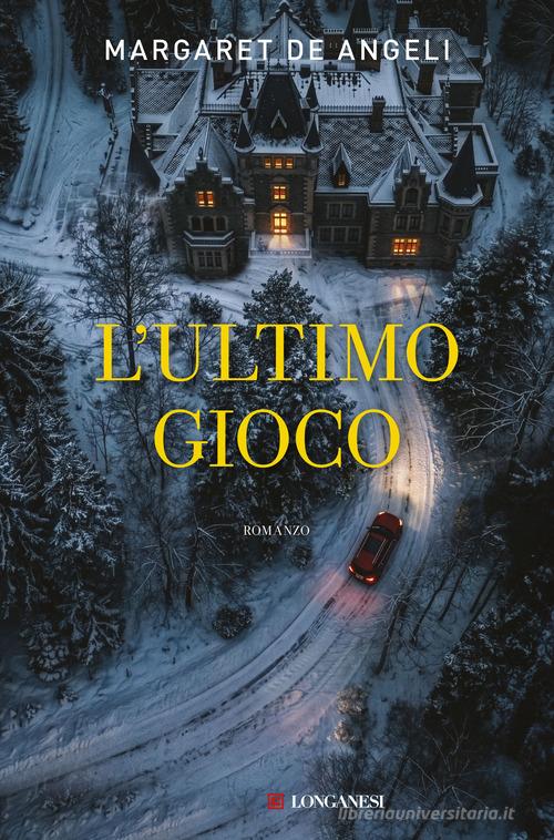 Libro L'ultimo gioco di Margaret De Angeli La Gaja scienza di Longanesi
