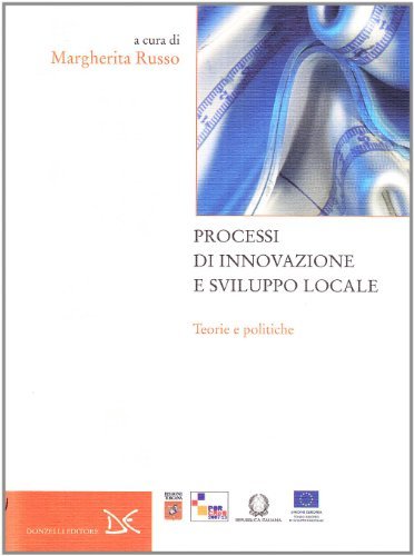 Processi di innovazione e sviluppo locale edito da Donzelli