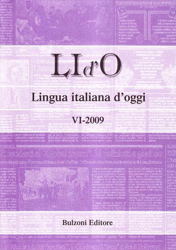 LI d'O. Lingua italiana d'oggi (2009) vol.6 edito da Bulzoni