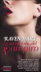 La seduzione del vampiro di Raven Hart edito da Delos Books