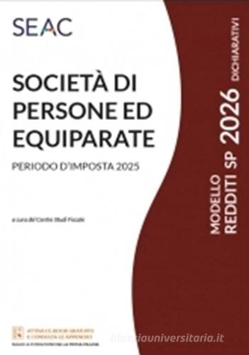 Modello redditi 2026. Società di persone ed equiparate di Centro Studi Fiscali Seac edito da Seac