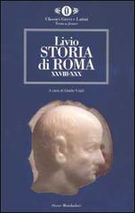 Storia di Roma. Libri XXVIII-XXX. Testo latino a fronte di Tito Livio edito da Mondadori
