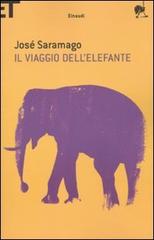Il viaggio dell'elefante di José Saramago edito da Einaudi