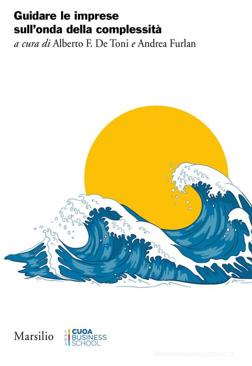 Guidare le imprese sull'onda della complessità edito da Marsilio