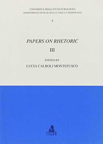 Papers on rhetoric vol.3 edito da CLUEB