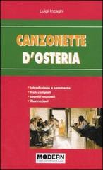 Canzonette d'osteria di Luigi Inzaghi edito da Modern Publishing House