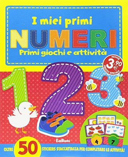 I miei primi numeri. I primissimi. Con stickers edito da Edibimbi