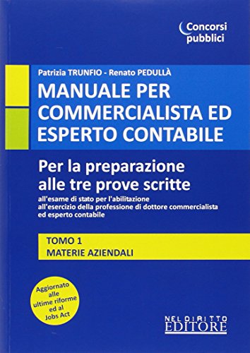 Manuale per commercialista ed esperto contabile di Patrizia Trunfio, Renato Pedullà edito da Neldiritto Editore