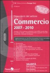 CCNL commercio (2007-2010) edito da Finanze & Lavoro