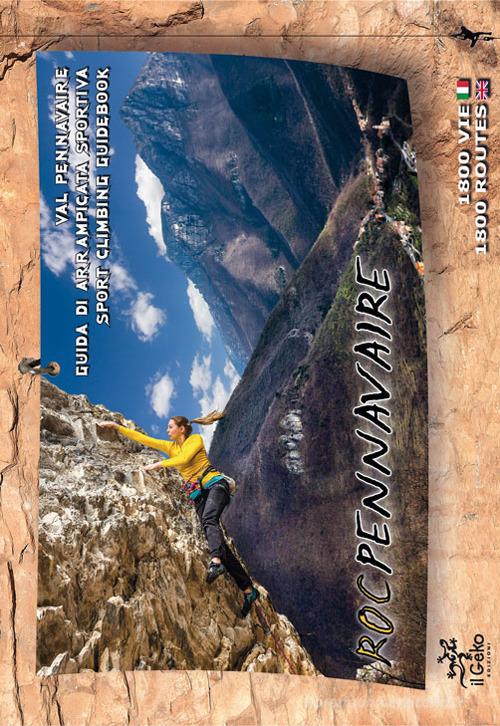 Val Pennavaire. Guida di arrampicata sportiva-Sport climbing guidebook di Associazione Roc Pennavaire edito da Geko