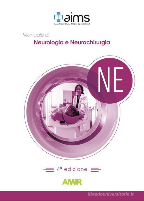 Manuale di neurologia e neurochirurgia. Concorso Nazionale SSM. Ediz. per la scuola edito da AIMS