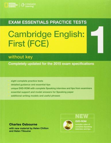 Exam essentials practice tests: fist FCE. Without key. Per le Scuole superiori vol.1 di Charles Osbourne edito da National Geographic Learning