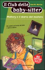 Mallory e il diario misterioso di Ann M. Martin edito da Mondadori